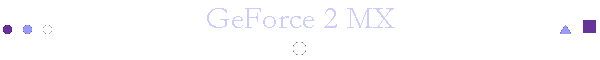 GeForce 2 MX
